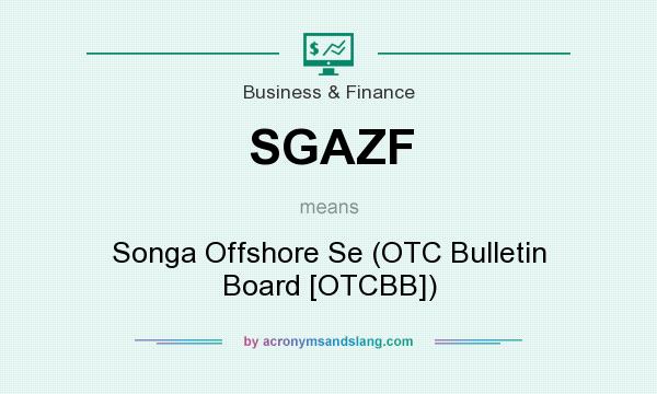 What does SGAZF mean? It stands for Songa Offshore Se (OTC Bulletin Board [OTCBB])