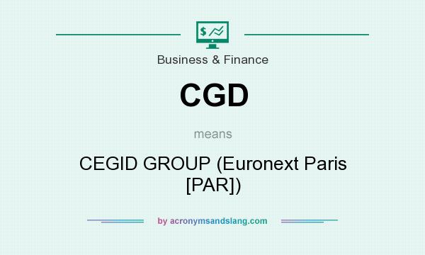 What does CGD mean? It stands for CEGID GROUP (Euronext Paris [PAR])