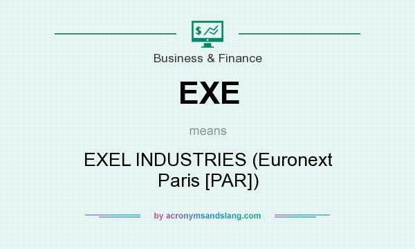 What does EXE mean? It stands for EXEL INDUSTRIES (Euronext Paris [PAR])