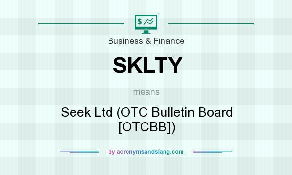 What does SKLTY mean? It stands for Seek Ltd (OTC Bulletin Board [OTCBB])