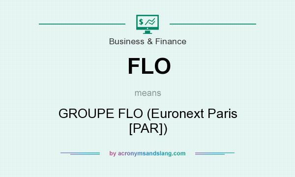 What does FLO mean? It stands for GROUPE FLO (Euronext Paris [PAR])