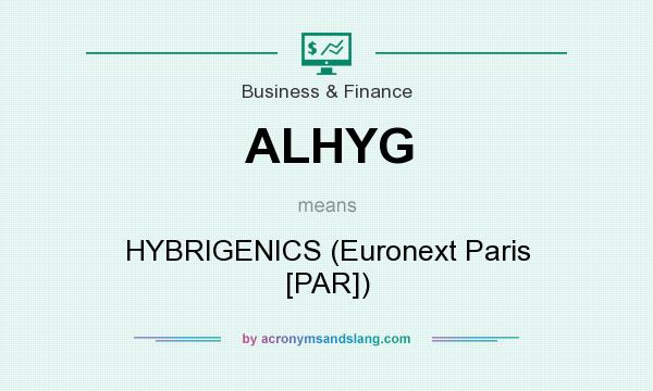 What does ALHYG mean? It stands for HYBRIGENICS (Euronext Paris [PAR])