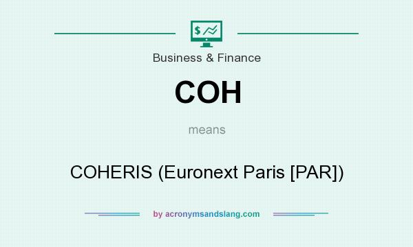 What does COH mean? It stands for COHERIS (Euronext Paris [PAR])