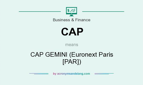 What does CAP mean? It stands for CAP GEMINI (Euronext Paris [PAR])