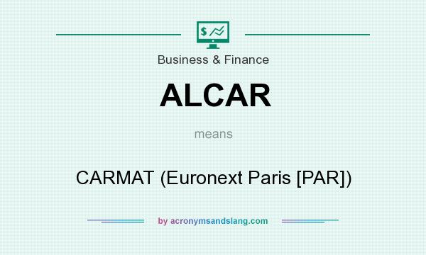 What does ALCAR mean? It stands for CARMAT (Euronext Paris [PAR])