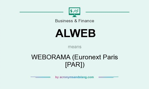 What does ALWEB mean? It stands for WEBORAMA (Euronext Paris [PAR])