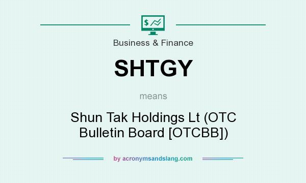 What does SHTGY mean? It stands for Shun Tak Holdings Lt (OTC Bulletin Board [OTCBB])