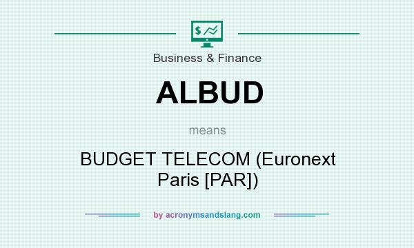What does ALBUD mean? It stands for BUDGET TELECOM (Euronext Paris [PAR])