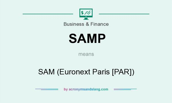 What does SAMP mean? It stands for SAM (Euronext Paris [PAR])