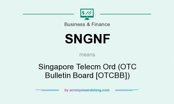 What does SNGNF mean? It stands for Singapore Telecm Ord (OTC Bulletin Board [OTCBB])