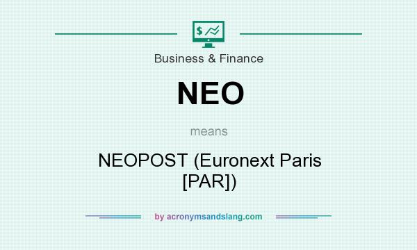 What does NEO mean? It stands for NEOPOST (Euronext Paris [PAR])