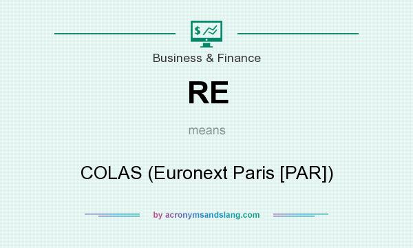 What does RE mean? It stands for COLAS (Euronext Paris [PAR])