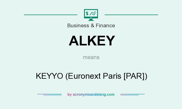 What does ALKEY mean? It stands for KEYYO (Euronext Paris [PAR])