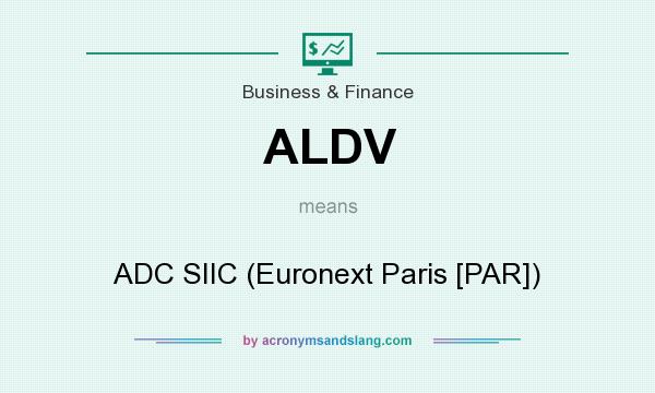 What does ALDV mean? It stands for ADC SIIC (Euronext Paris [PAR])