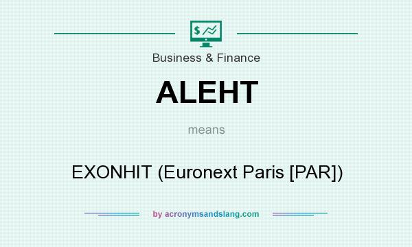 What does ALEHT mean? It stands for EXONHIT (Euronext Paris [PAR])