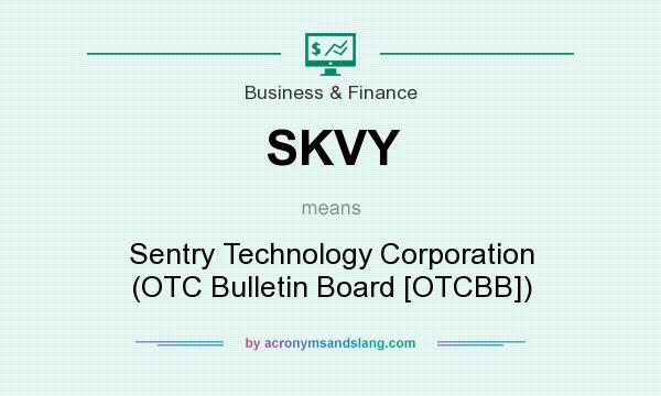 What does SKVY mean? It stands for Sentry Technology Corporation (OTC Bulletin Board [OTCBB])