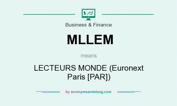 What does MLLEM mean? It stands for LECTEURS MONDE (Euronext Paris [PAR])