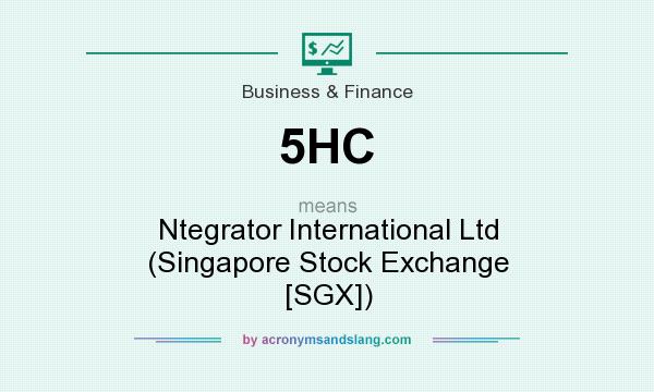 What does 5HC mean? It stands for Ntegrator International Ltd (Singapore Stock Exchange [SGX])
