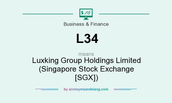 What does L34 mean? It stands for Luxking Group Holdings Limited (Singapore Stock Exchange [SGX])