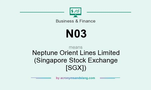 What does N03 mean? It stands for Neptune Orient Lines Limited (Singapore Stock Exchange [SGX])