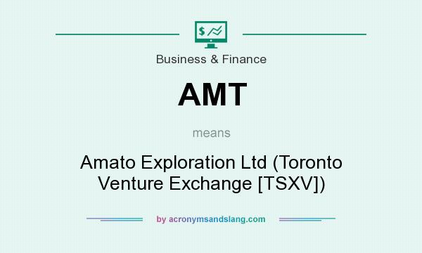 What does AMT mean? It stands for Amato Exploration Ltd (Toronto Venture Exchange [TSXV])