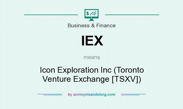 What does IEX mean? It stands for Icon Exploration Inc (Toronto Venture Exchange [TSXV])
