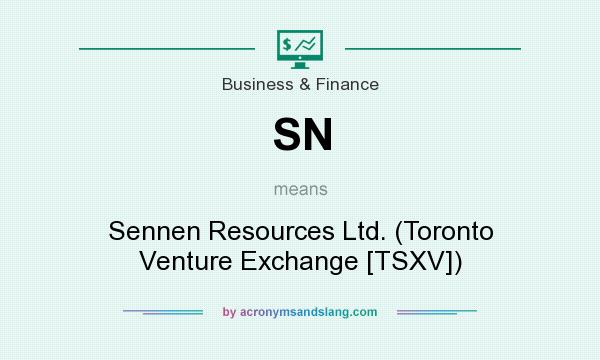 What does SN mean? It stands for Sennen Resources Ltd. (Toronto Venture Exchange [TSXV])