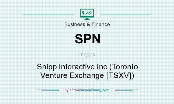 What does SPN mean? It stands for Snipp Interactive Inc (Toronto Venture Exchange [TSXV])