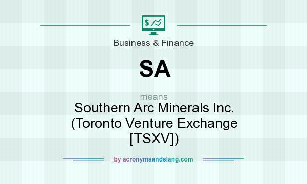 What does SA mean? It stands for Southern Arc Minerals Inc. (Toronto Venture Exchange [TSXV])