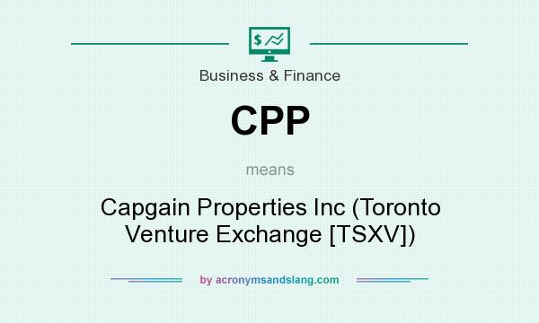 What does CPP mean? It stands for Capgain Properties Inc (Toronto Venture Exchange [TSXV])