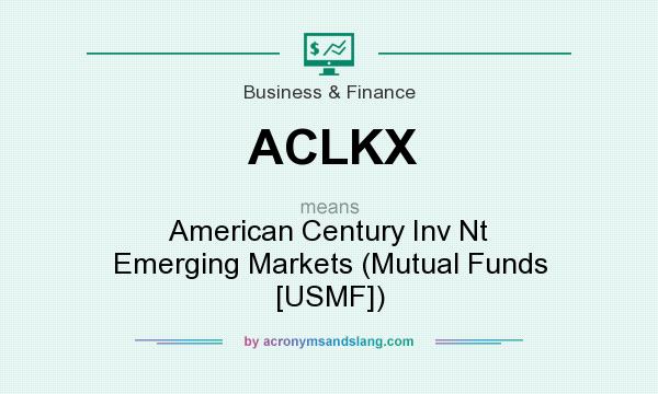 What does ACLKX mean? It stands for American Century Inv Nt Emerging Markets (Mutual Funds [USMF])