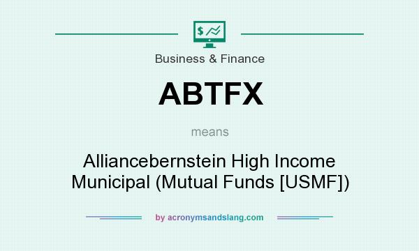 What does ABTFX mean? It stands for Alliancebernstein High Income Municipal (Mutual Funds [USMF])