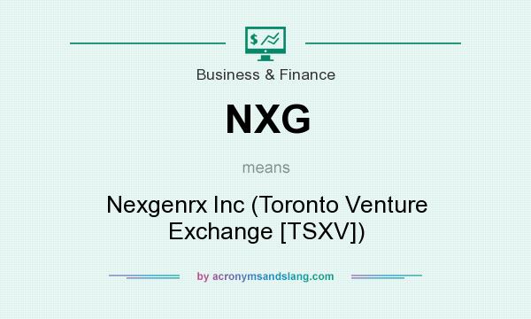 What does NXG mean? It stands for Nexgenrx Inc (Toronto Venture Exchange [TSXV])