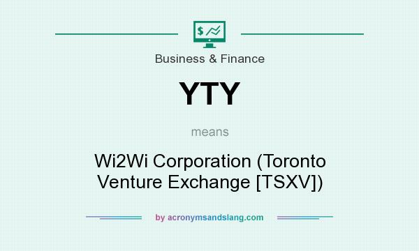 What does YTY mean? It stands for Wi2Wi Corporation (Toronto Venture Exchange [TSXV])