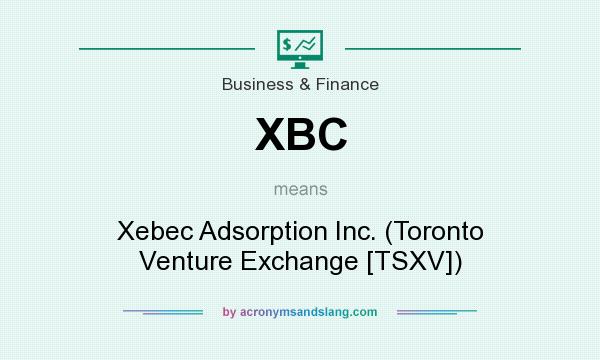 What does XBC mean? It stands for Xebec Adsorption Inc. (Toronto Venture Exchange [TSXV])