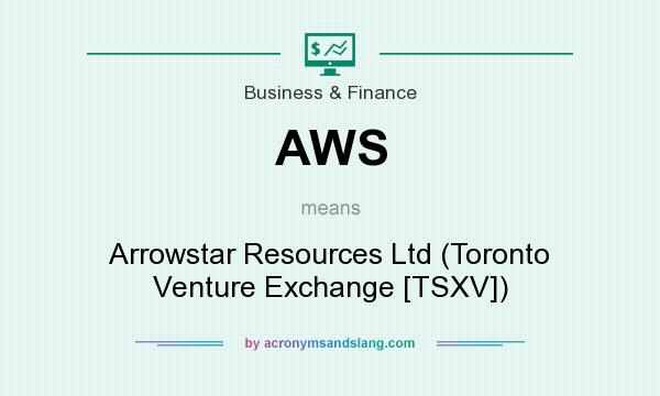What does AWS mean? It stands for Arrowstar Resources Ltd (Toronto Venture Exchange [TSXV])