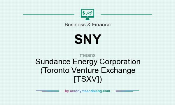 What does SNY mean? It stands for Sundance Energy Corporation (Toronto Venture Exchange [TSXV])