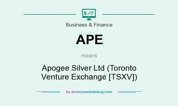 What does APE mean? It stands for Apogee Silver Ltd (Toronto Venture Exchange [TSXV])