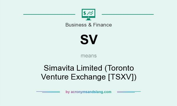 What does SV mean? It stands for Simavita Limited (Toronto Venture Exchange [TSXV])