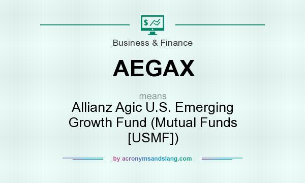 What does AEGAX mean? It stands for Allianz Agic U.S. Emerging Growth Fund (Mutual Funds [USMF])