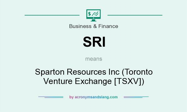What does SRI mean? It stands for Sparton Resources Inc (Toronto Venture Exchange [TSXV])