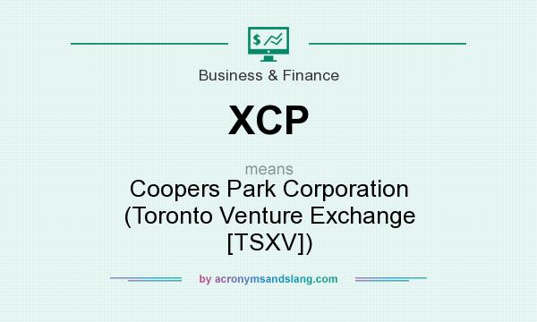 What does XCP mean? It stands for Coopers Park Corporation (Toronto Venture Exchange [TSXV])