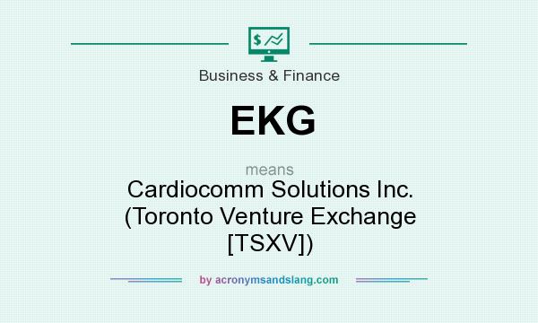What does EKG mean? It stands for Cardiocomm Solutions Inc. (Toronto Venture Exchange [TSXV])