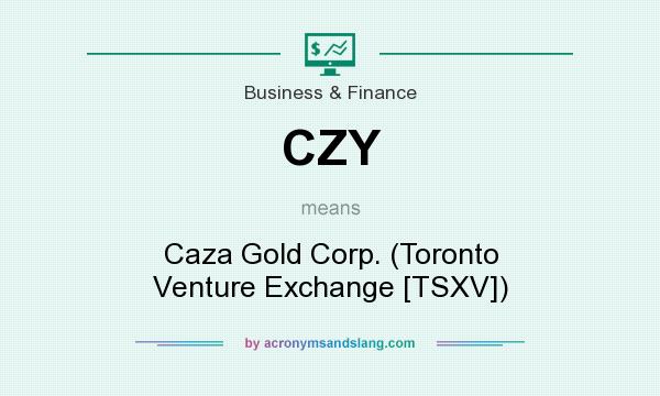 What does CZY mean? It stands for Caza Gold Corp. (Toronto Venture Exchange [TSXV])