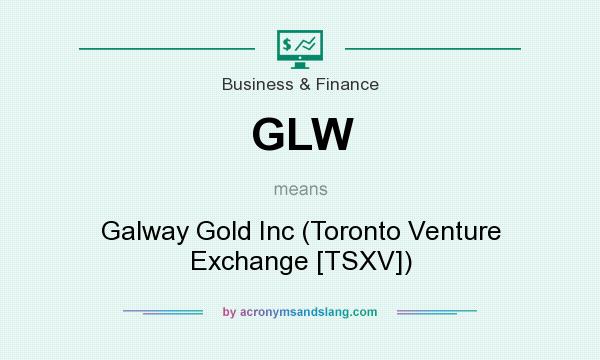 What does GLW mean? It stands for Galway Gold Inc (Toronto Venture Exchange [TSXV])