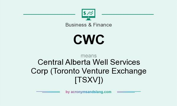 What does CWC mean? It stands for Central Alberta Well Services Corp (Toronto Venture Exchange [TSXV])