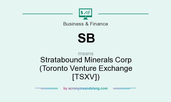 What does SB mean? It stands for Stratabound Minerals Corp (Toronto Venture Exchange [TSXV])