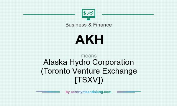 What does AKH mean? It stands for Alaska Hydro Corporation (Toronto Venture Exchange [TSXV])