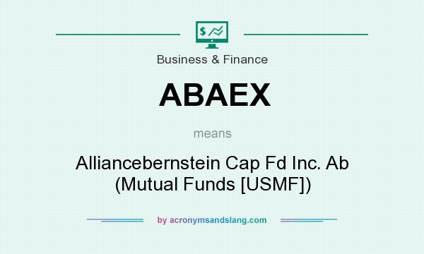 What does ABAEX mean? It stands for Alliancebernstein Cap Fd Inc. Ab (Mutual Funds [USMF])