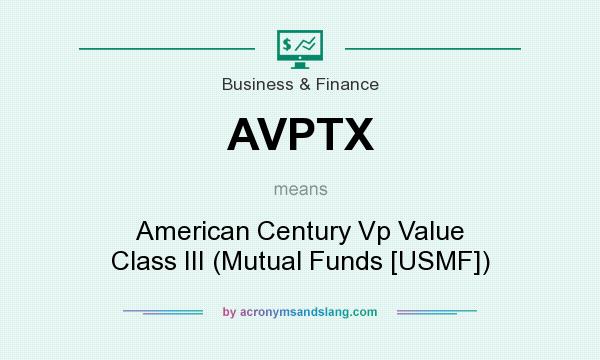 What does AVPTX mean? It stands for American Century Vp Value Class III (Mutual Funds [USMF])
